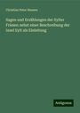 Christian Peter Hansen: Sagen und Erzählungen der Sylter Friesen nebst einer Beschreibung der Insel Sylt als Einleitung, Buch