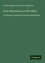 David Livingstone: Neue Missionsreisen in Süd-Afrika, Buch