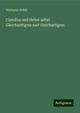 Hermann Kahle: Claudius und Hebel nebst Gleichzeitigem und Gleichartigem, Buch