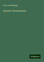 Otto von Böhtlingk: Sanskrit-Chrestomathie, Buch