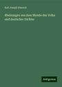 Karl Joseph Simrock: Rheinsagen aus dem Munde des Volks und deutscher Dichter, Buch