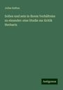 Julius Kaftan: Sollen und sein in ihrem Verhältniss zu einander: eine Studie zur Kritik Herbarts, Buch