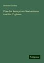 Hermann Cordua: Über den Resorptions-Mechanismus von Blut-Ergüssen, Buch