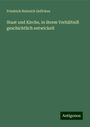 Friedrich Heinrich Geffcken: Staat und Kirche, in ihrem Verhältniß geschichtlich entwickelt, Buch