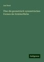 Ami Boué: Über die geometrisch-symmetrischen Formen der Erdoberfläche, Buch