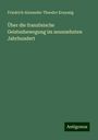 Friedrich Alexander Theodor Kreyssig: Über die französische Geistesbewegung im neunzehnten Jahrhundert, Buch