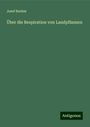 Josef Boehm: Über die Respiration von Landpflanzen, Buch