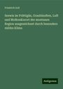 Friedrich Goll: Seewis im Prättigäu, Graubündten, Luft und MolkenKurort der montanen Region ausgezeichnet durch besonders mildes Klima, Buch