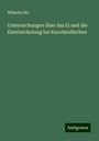 Wilhelm His: Untersuchungen über das Ei und die Eientwickelung bei Knochenfischen, Buch