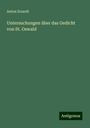 Anton Erzardi: Untersuchungen über das Gedicht von St. Oswald, Buch