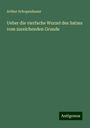 Arthur Schopenhauer: Ueber die vierfache Wurzel des Satzes vom zureichenden Grunde, Buch