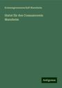 Konsumgenossenschaft Mannheim: Statut für den Consumverein Mannheim, Buch