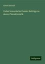 Albert Bischoff: Ueber homerische Poesie: Beiträge zu deren Charakteristik, Buch