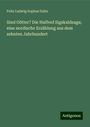 Felix Ludwig Sophus Dahn: Sind Götter? Die Halfred Sigskaldsaga; eine nordische Erzählung aus dem zehnten Jahrhundert, Buch