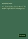 Michelangelo Biondo: Von der Hochedlen Malerei: Tractat des Michel Angelo Biondo (Venedig 1549), Buch