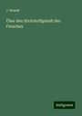 J. Nowak: Über den Stickstoffgehalt des Fleisches, Buch