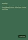 A. Schnelle: Ueber angeborenen Defect von Radius und Ulna, Buch