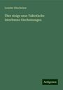 Leander Ditscheiner: Über einige neue Talbot’sche Interferenz-Erscheinungen, Buch