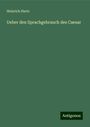 Heinrich Hartz: Ueber den Sprachgebrauch des Caesar, Buch