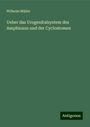 Wilhelm Müller: Ueber das Urogenitalsystem des Amphioxus und der Cyclostomen, Buch