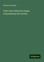 Robert Gruendler: Ueber den Gebrauch einiger Präpositionen bei Curtius, Buch