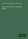 Wilhelm Ludwig Holland: Über Uhlands Ballade "Merlin der Wilde", Buch