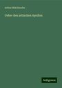 Arthur Milchhoefer: Ueber den attischen Apollon, Buch