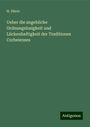 H. Dürre: Ueber die angebliche Ordnungslosigkeit und Lückenhaftigkeit der Traditiones Corbeienses, Buch