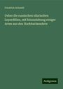 Friedrich Schmidt: Ueber die russischen silurischen Leperditien, mit hinzuziehung einiger Arten aus den Nachbarlaendern, Buch