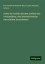 Karl Friedrich Heinrich Marx: Ueber die Anfälle mit dem Gefühle des Verscheidens, den intermittirenden chronischen Herzschmerz, Buch