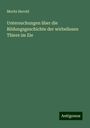 Moritz Herold: Untersuchungen über die Bildungsgeschichte der wirbellosen Thiere im Eie, Buch