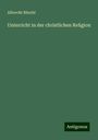 Albrecht Ritschl: Unterricht in der christlichen Religion, Buch