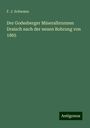 F. J. Schwann: Der Godesberger Mineralbrunnen Draisch nach der neuen Bohrung von 1865, Buch