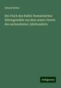 Eduard Breier: Der Fluch des Rabbi: Romantisches Sittengemälde aus dem ersten Viertel des sechszehnten Jahrhunderts, Buch