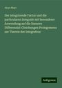 Aloys Mayr: Der integrirende Factor und die particularen Integrale mit besonderer Anwendung auf die linearen Differenzial-Gleichungen Prolegomena zur Theorie der Integration, Buch