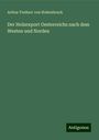 Arthur Freiherr von Hohenbruck: Der Holzexport Oesterreichs nach dem Westen und Norden, Buch