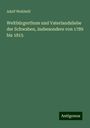 Adolf Wohlwill: Weltbürgerthum und Vaterlandsliebe der Schwaben, insbesondere von 1789 bis 1815, Buch