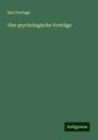 Karl Fortlage: Vier psychologische Vorträge, Buch