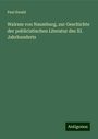 Paul Ewald: Walram von Naumburg, zur Geschichte der publicistischen Literatur des XI. Jahrhunderts, Buch