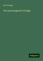 Karl Fortlage: Vier psychologische Vorträge, Buch