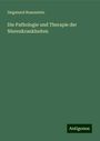 Siegmund Rosenstein: Die Pathologie und Therapie der Nierenkrankheiten, Buch