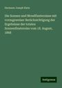 Hermann Joseph Klein: Die Sonnen und Mondfinsternisse mit vorzugsweiser Berücksichtigung der Ergebnisse der totalen Sonnenfinsterniss vom 18. August, 1868, Buch