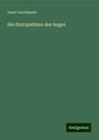 Josef Von Hasner: Die Statopathien des Auges, Buch