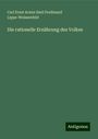 Carl Ernst Armin Emil Ferdinand Lippe-Weissenfeld: Die rationelle Ernährung des Volkes, Buch