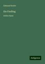 Edmund Hoefer: Ein Findling, Buch