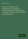 Heinrich Vogler: Ems, seine Heilquellen und Umgebungen, mit besonderer Berücksichtigung der Wirkungsweite der Quellen, der Kur und des Verhaltens des Brunnengastes, Buch