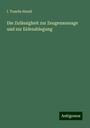 I. Tonelis Handl: Die Zulässigkeit zur Zeugenaussage und zur Eidesablegung, Buch