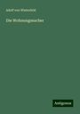 Adolf Von Winterfeld: Die Wohnungssucher, Buch