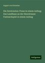 August Von Kotzebue: Die Zerstreuten: Posse in einem Aufzug; Das Landhaus an der Heerstrasse: Fastnachspiel in einem Aufzug, Buch