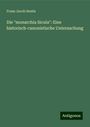 Franz Jacob Sentis: Die "monarchia Sicula": Eine historisch-canonistische Untersuchung, Buch